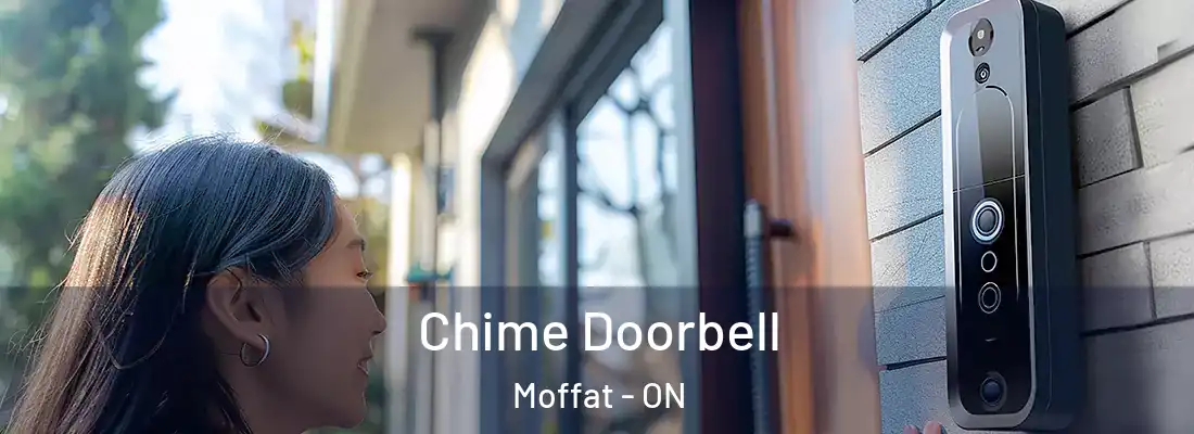  Chime Doorbell Moffat - ON