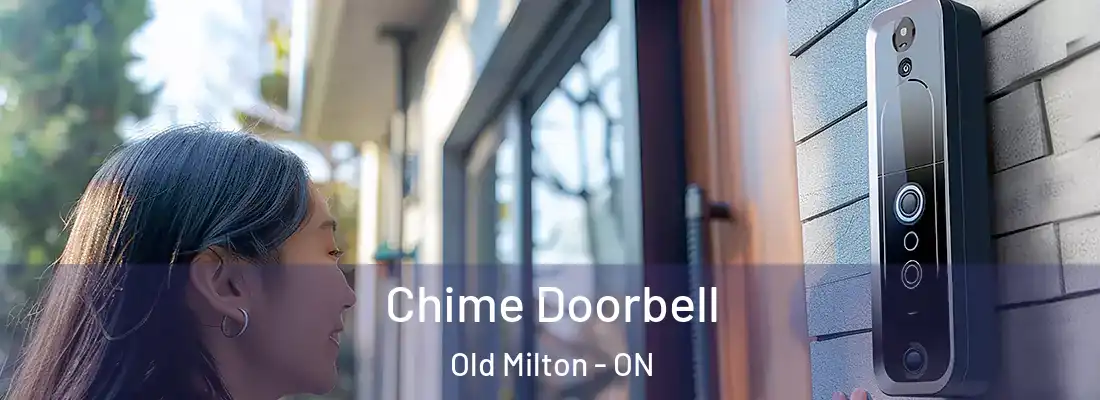  Chime Doorbell Old Milton - ON