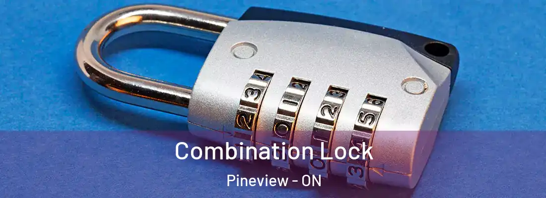 Combination Lock Pineview - ON