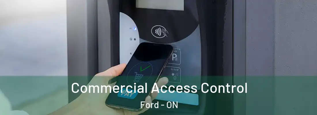  Commercial Access Control Ford - ON