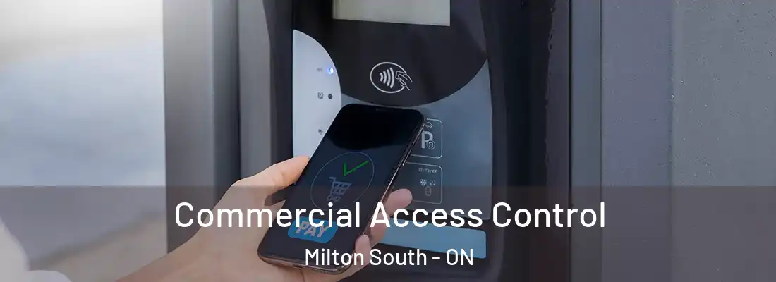  Commercial Access Control Milton South - ON