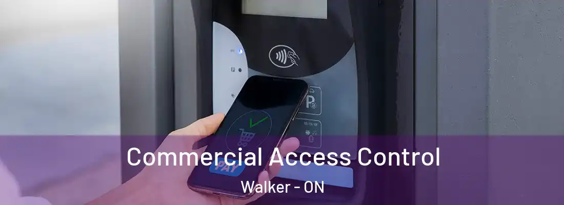  Commercial Access Control Walker - ON