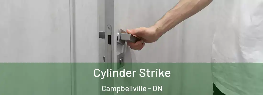  Cylinder Strike Campbellville - ON