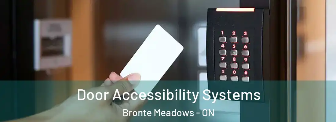  Door Accessibility Systems Bronte Meadows - ON
