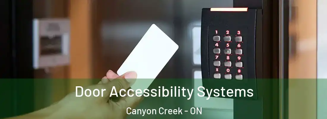  Door Accessibility Systems Canyon Creek - ON