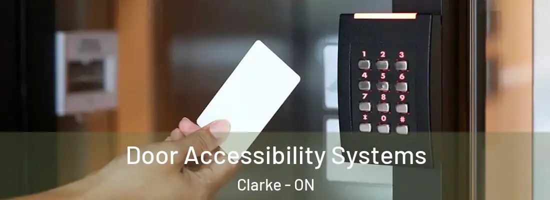  Door Accessibility Systems Clarke - ON