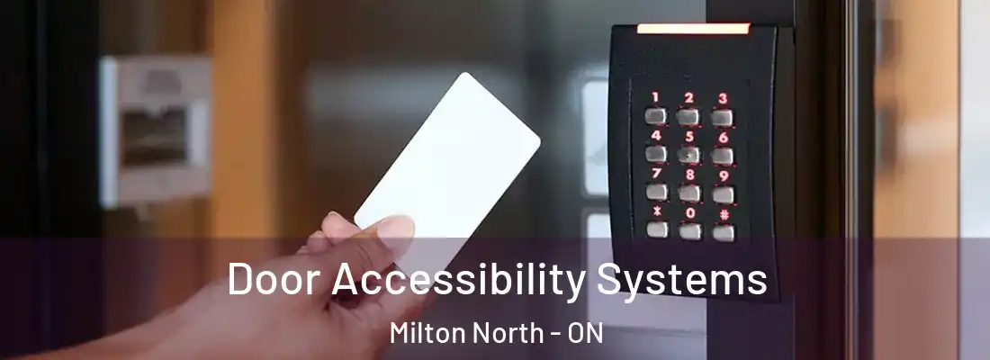  Door Accessibility Systems Milton North - ON