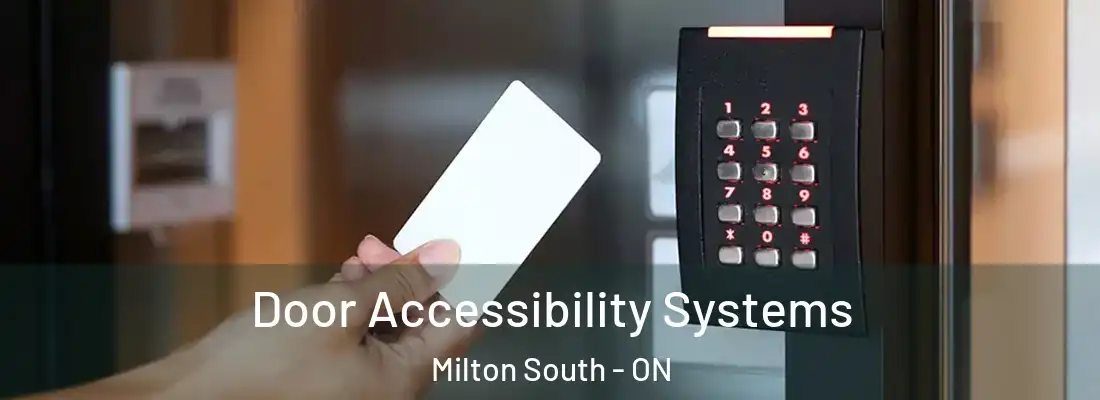  Door Accessibility Systems Milton South - ON