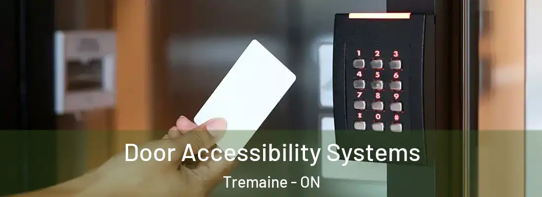  Door Accessibility Systems Tremaine - ON