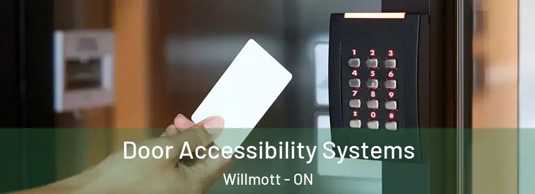  Door Accessibility Systems Willmott - ON