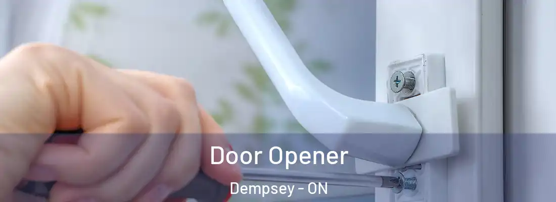  Door Opener Dempsey - ON