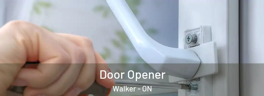  Door Opener Walker - ON