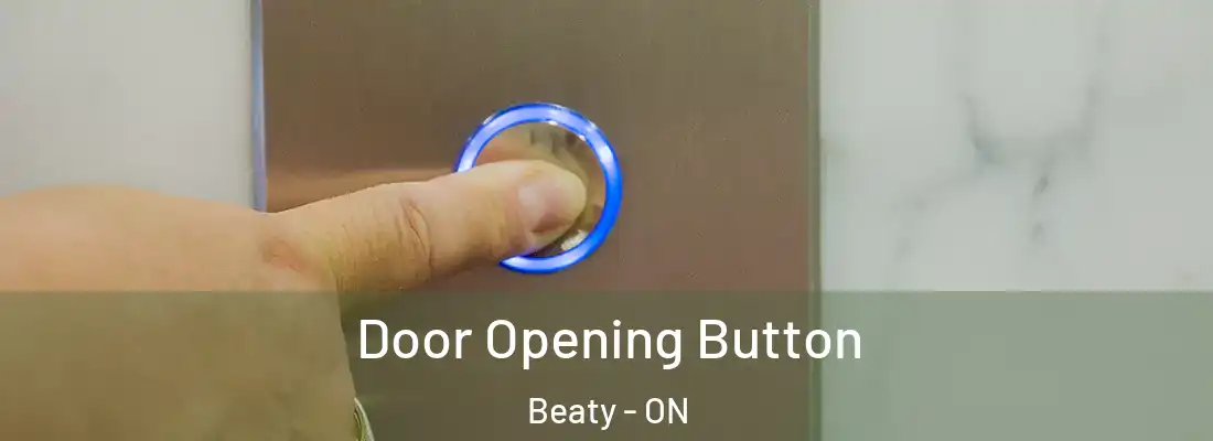  Door Opening Button Beaty - ON