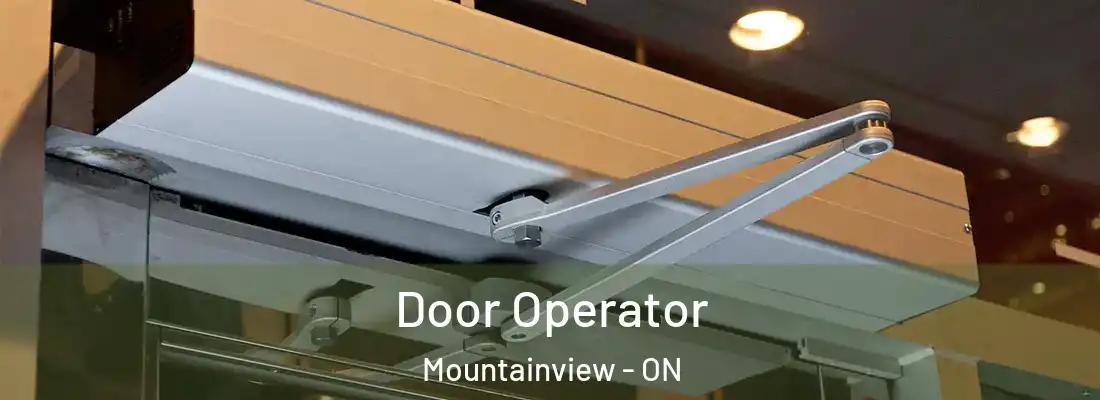  Door Operator Mountainview - ON
