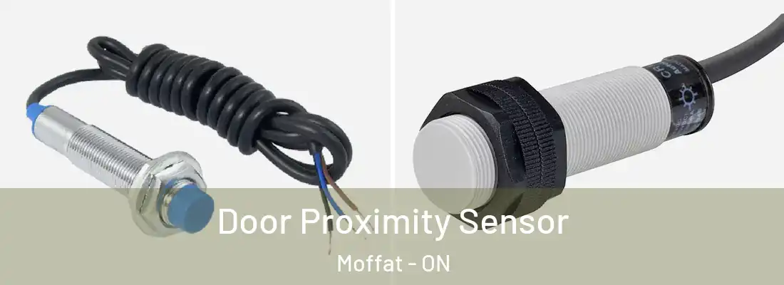  Door Proximity Sensor Moffat - ON