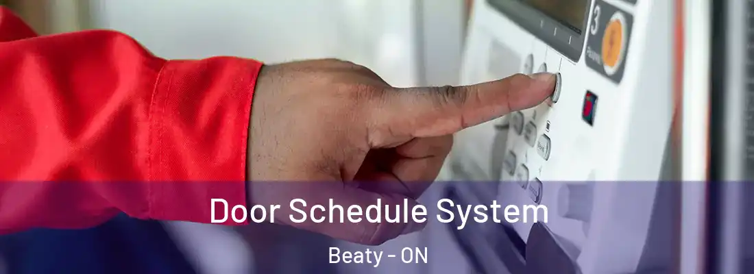  Door Schedule System Beaty - ON