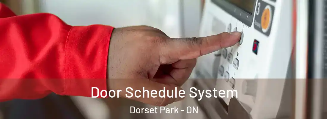  Door Schedule System Dorset Park - ON