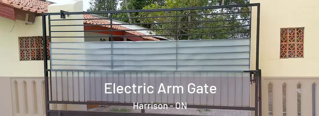  Electric Arm Gate Harrison - ON