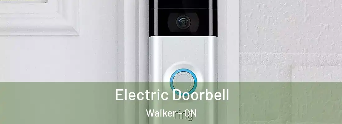  Electric Doorbell Walker - ON