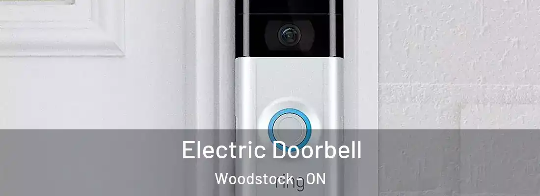  Electric Doorbell Woodstock - ON