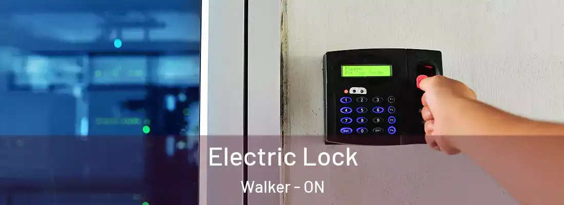  Electric Lock Walker - ON