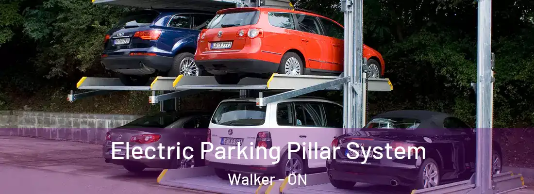  Electric Parking Pillar System Walker - ON