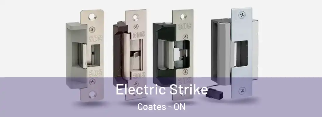  Electric Strike Coates - ON