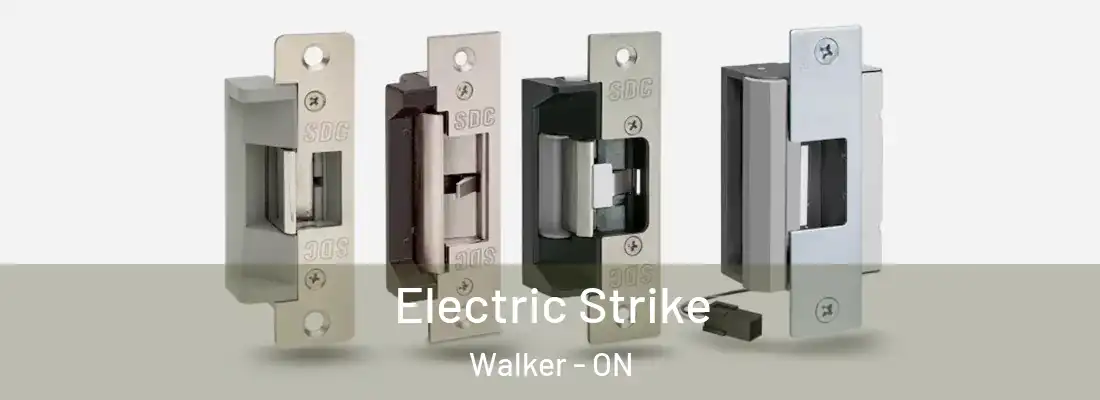  Electric Strike Walker - ON
