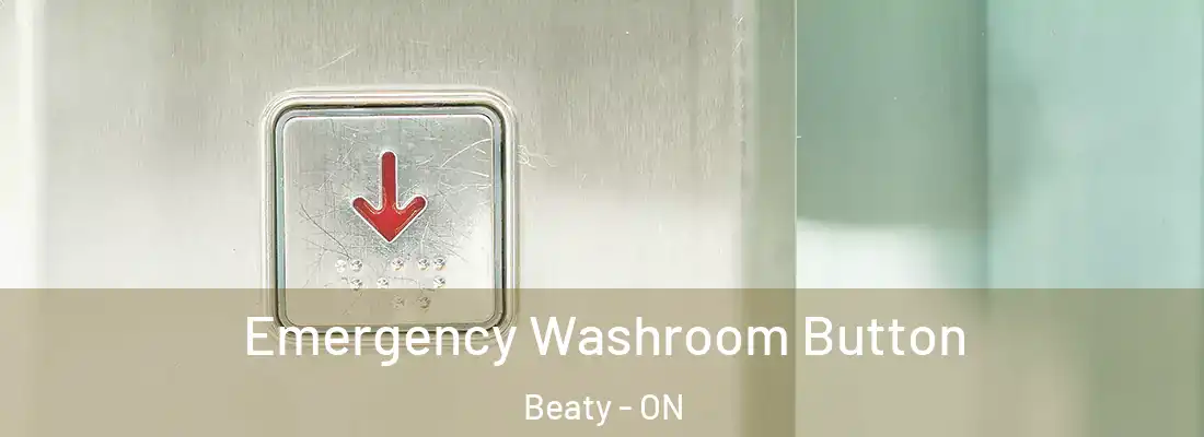  Emergency Washroom Button Beaty - ON