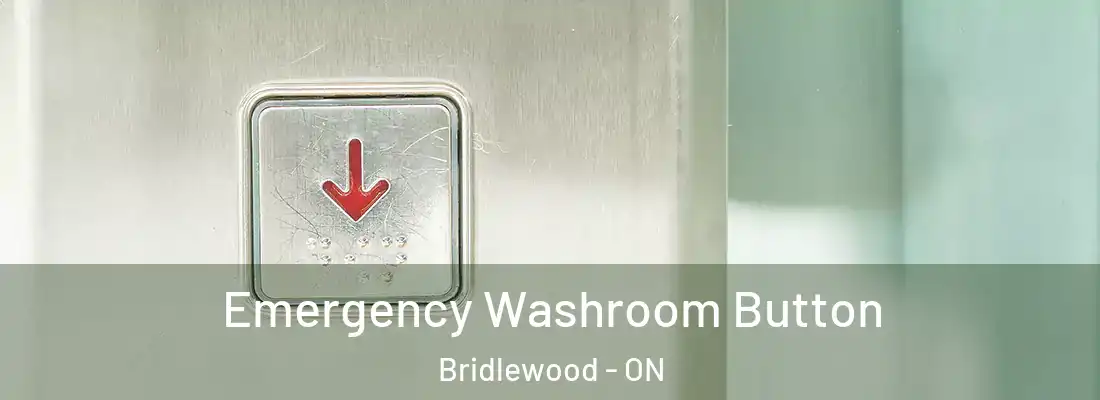  Emergency Washroom Button Bridlewood - ON