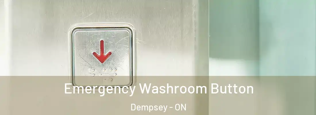  Emergency Washroom Button Dempsey - ON