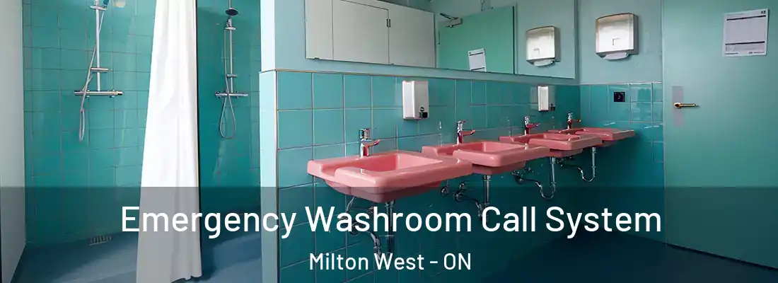  Emergency Washroom Call System Milton West - ON