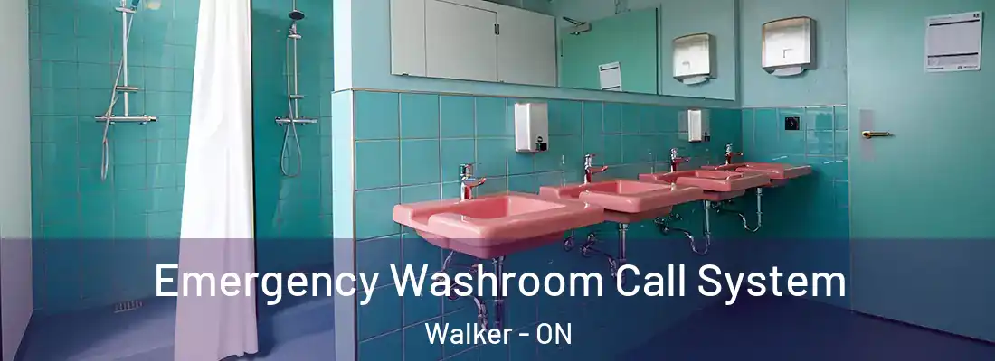  Emergency Washroom Call System Walker - ON