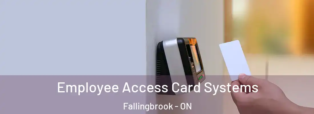  Employee Access Card Systems Fallingbrook - ON