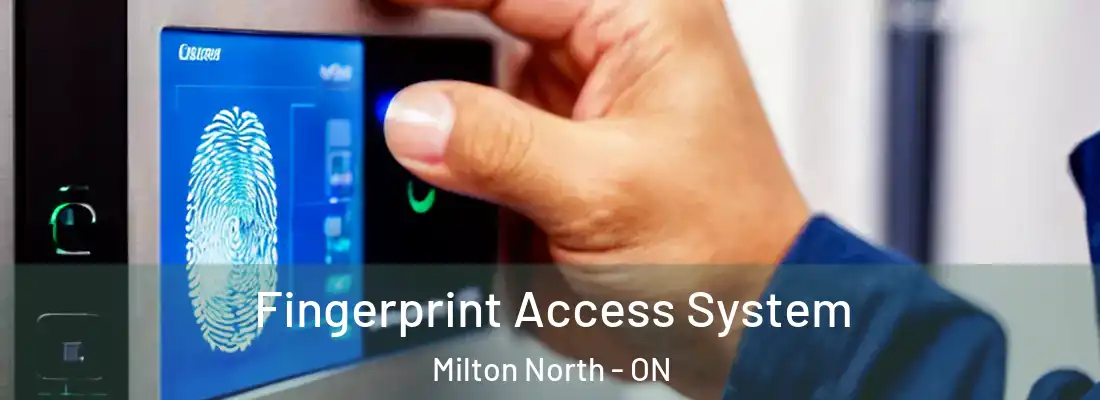  Fingerprint Access System Milton North - ON
