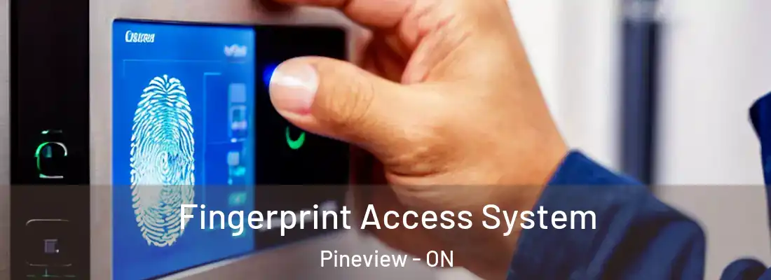  Fingerprint Access System Pineview - ON