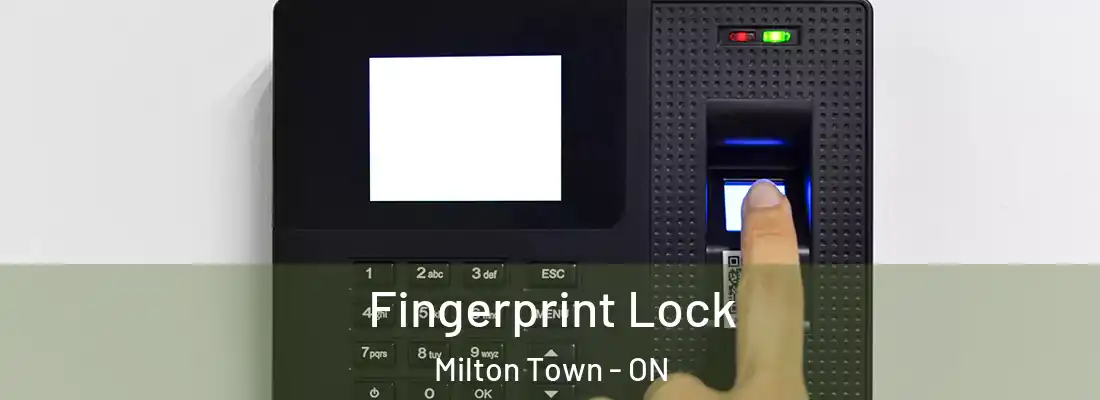  Fingerprint Lock Milton Town - ON