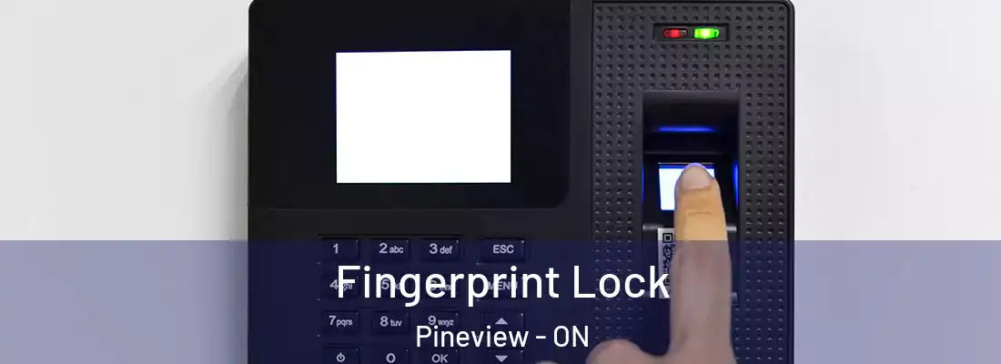  Fingerprint Lock Pineview - ON