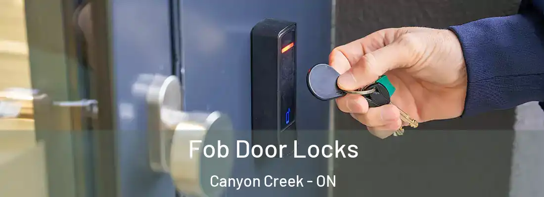  Fob Door Locks Canyon Creek - ON