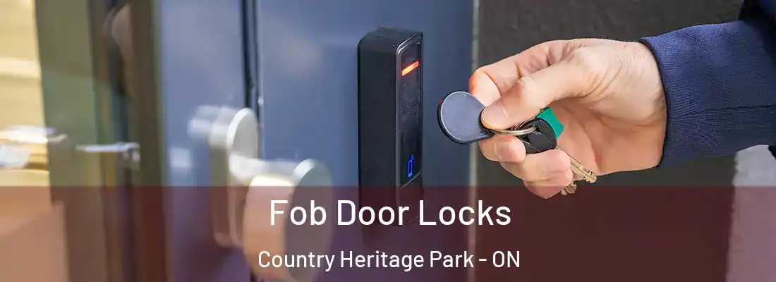  Fob Door Locks Country Heritage Park - ON