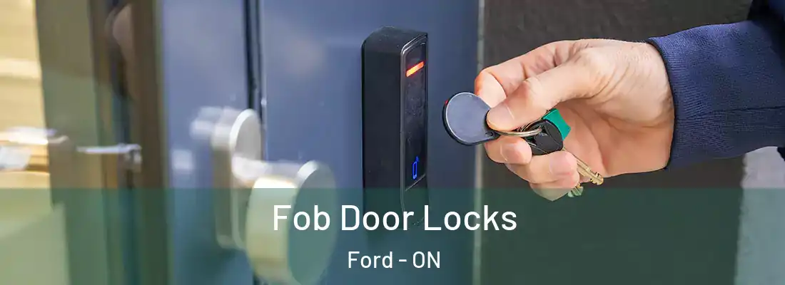  Fob Door Locks Ford - ON