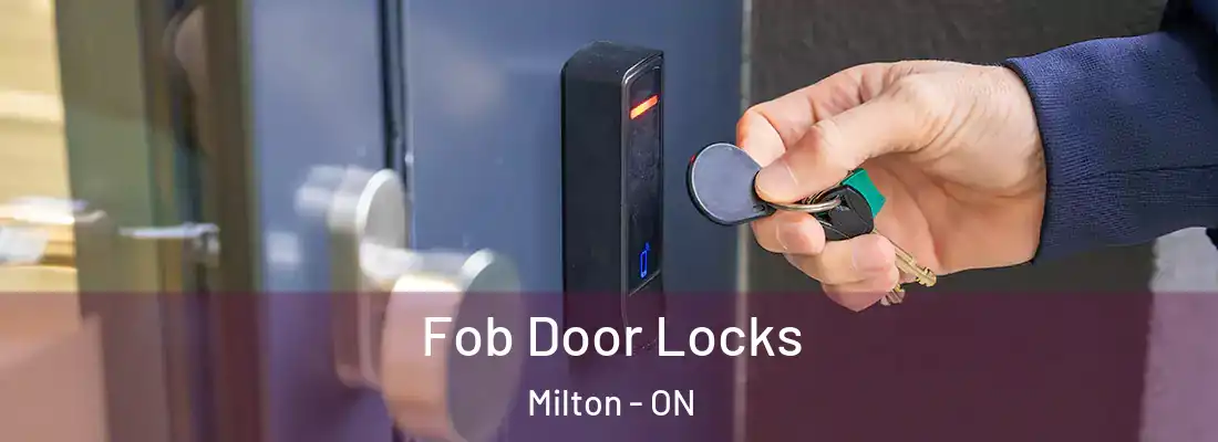  Fob Door Locks Milton - ON