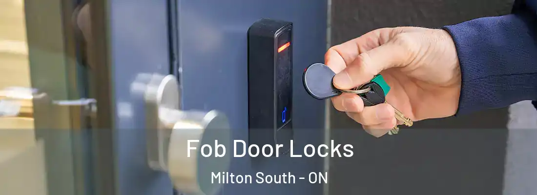  Fob Door Locks Milton South - ON