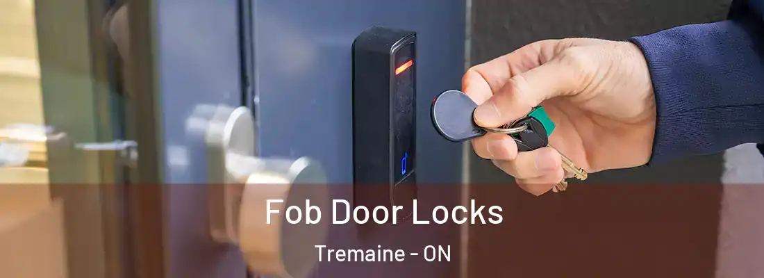  Fob Door Locks Tremaine - ON