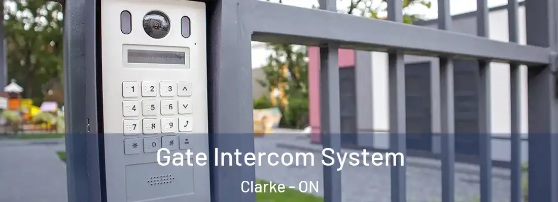  Gate Intercom System Clarke - ON