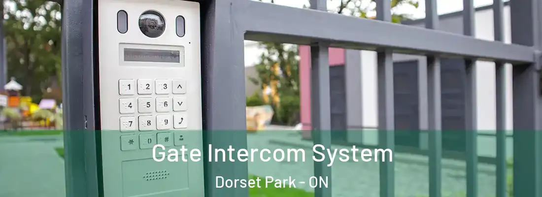  Gate Intercom System Dorset Park - ON