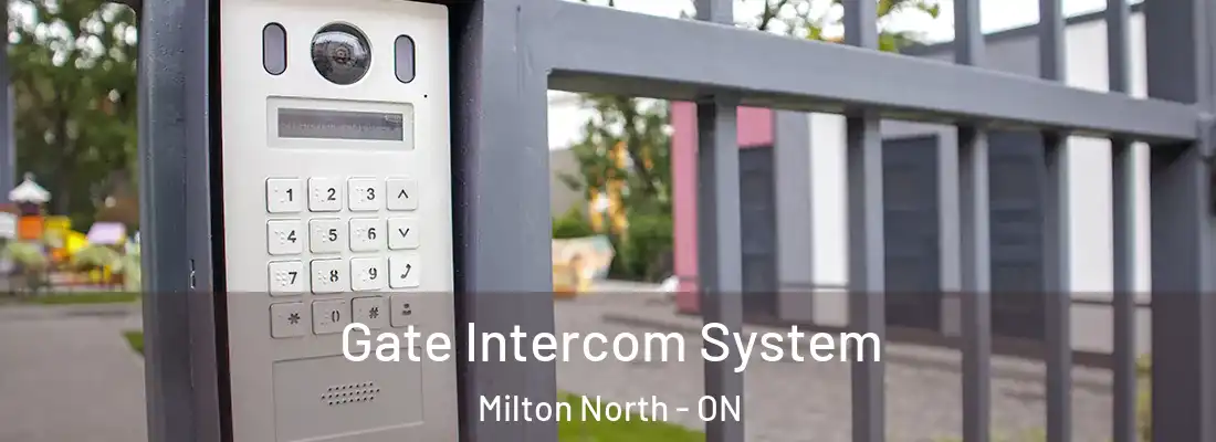  Gate Intercom System Milton North - ON