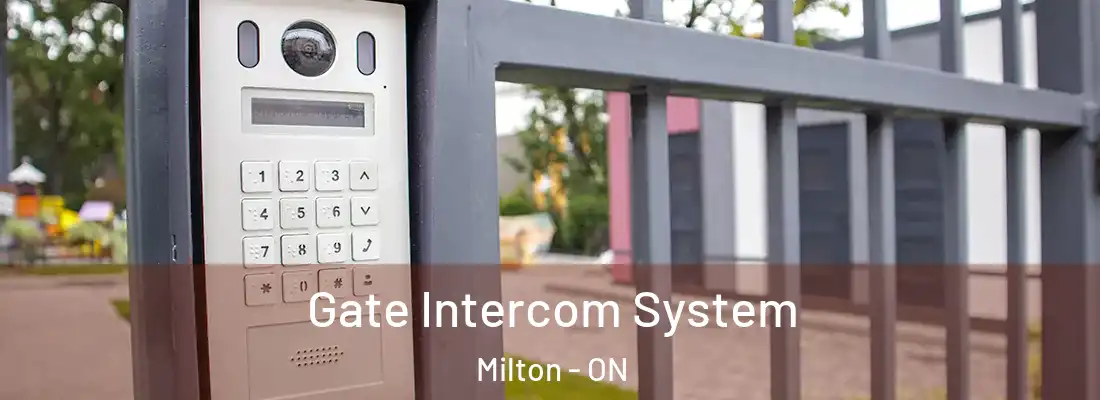  Gate Intercom System Milton - ON