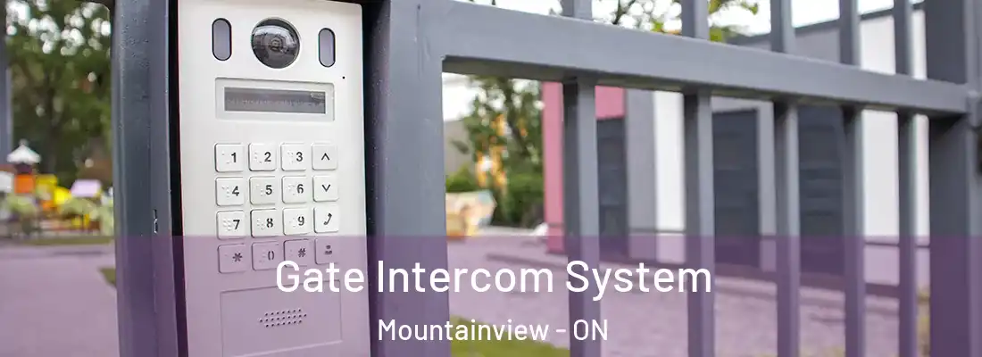  Gate Intercom System Mountainview - ON