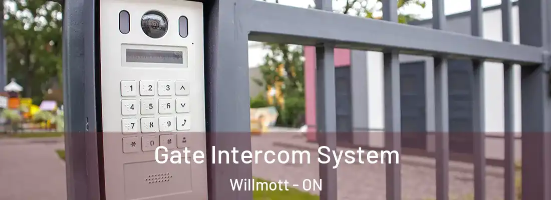  Gate Intercom System Willmott - ON